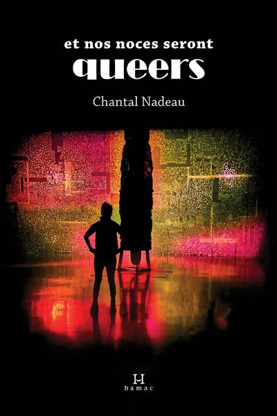 ET NOS NOCES SERONT QUEERS