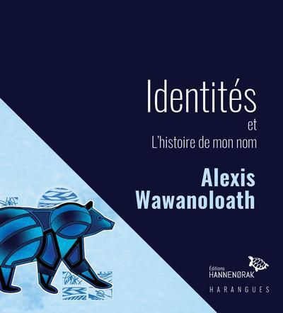 IDENTITES - L'HISTOIRE DE MON NOM