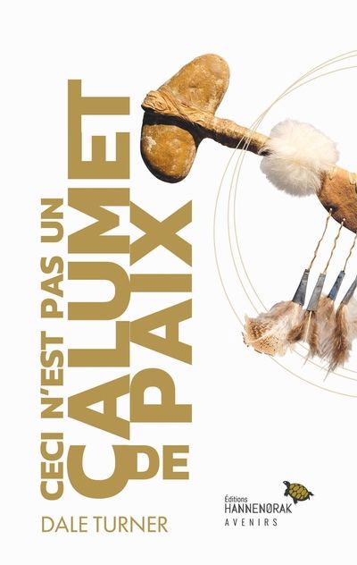 CECI N'EST PAS UN CALUMET DE PAIX