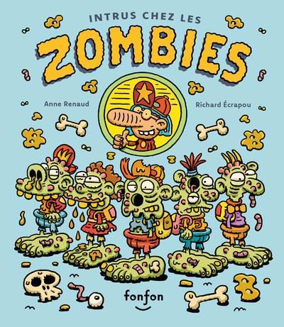 INTRUS CHEZ LES ZOMBIES