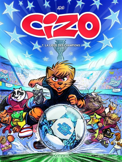 CIZO T07 -LA LIGUE DES CHAMPIONS