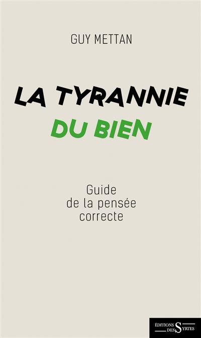 Tyrannie du bien