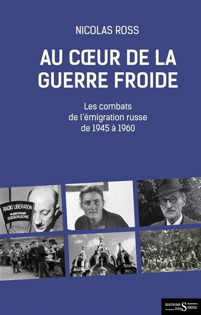 Au coeur de la guerre froide