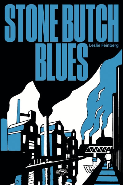 Stone Butch Blues [nouvelle édition]