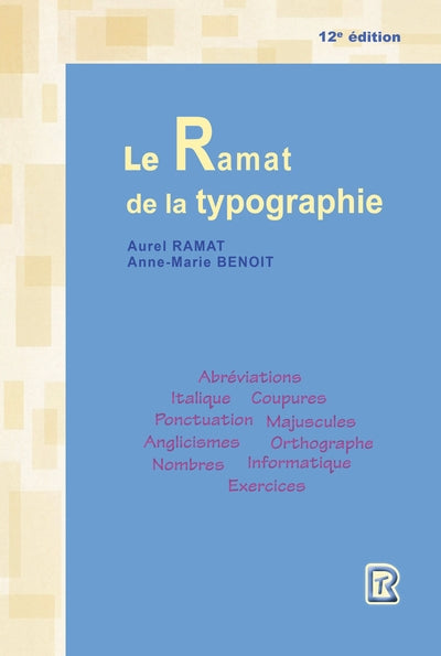 RAMAT DE LA TYPOGRAPHIE   NE 12E ED.