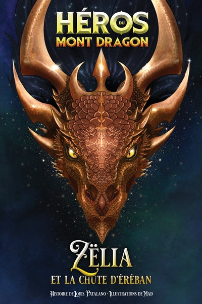 Héros du Mont Dragon 09 : Zëlia et la Chute d'Éréban
