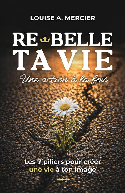 ReBelle ta vie, une action à la fois
