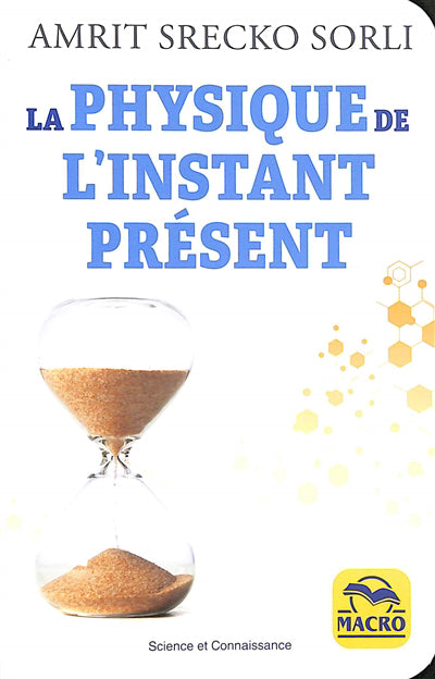 PHYSIQUE DE L'INSTANT PRESENT