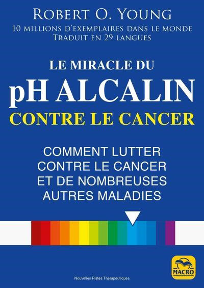 MIRACLE DU PH ALCALIN CONTRE LE CANCER