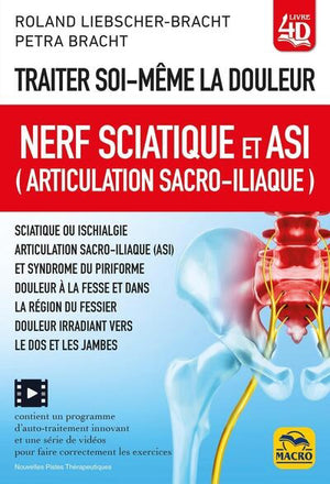 TRAITER SOI-MEME LA DOULEUR DU NERF SCIATIQUE ET DE L'ARTICULATIO