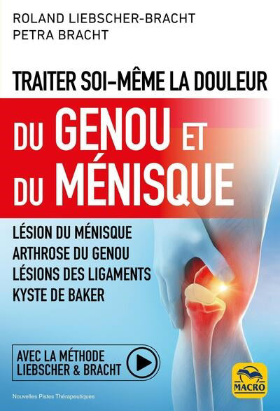 TRAITER SOI-MEME LA DOULEUR DU GENOU ET DU MENISQUE