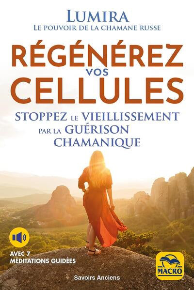 REGENEREZ VOS CELLULES N.E.