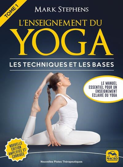 ENSEIGNEMENT DU YOGA 01  LES TECHNIQUES ET LES BASES N.E.