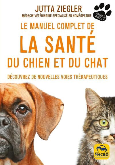MANUEL COMPLET DE LA SANTE DU CHIEN ET DU CHAT  N.E.