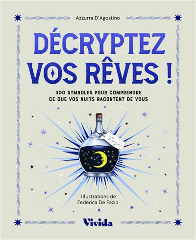 DECRYPTEZ VOS REVES