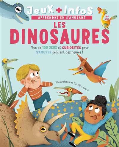 DINOSAURES - JEUX   INFOS - PLUS DE 100 JEUX ET CURIOSITES