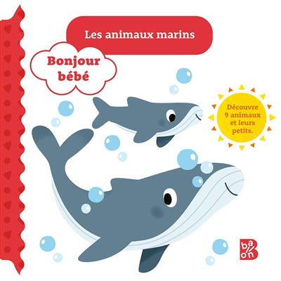 ANIMAUX MARINS -BONJOUR BEBE