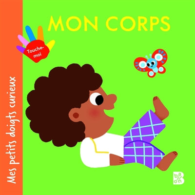 CORPS -MES PETITS DOIGTS CURIEUX