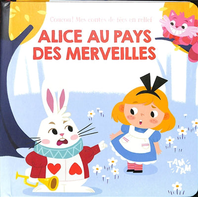 ALICE AU PAYS DES MERVEILLES