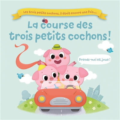 COURSE DES TROIS PETITS COCHONS !