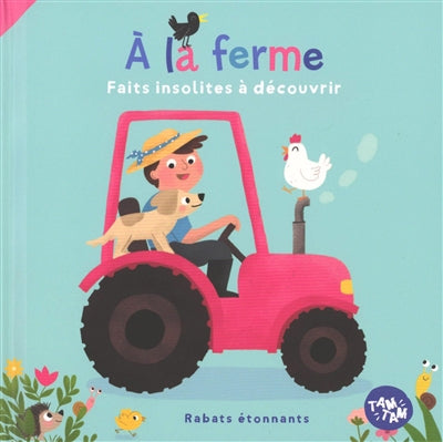 A LA FERME  FAITS INSOLITES A DECOUVRIR