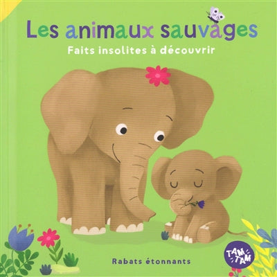 ANIMAUX SAUVAGES   FAITS INSOLITES A DECOUVRIR
