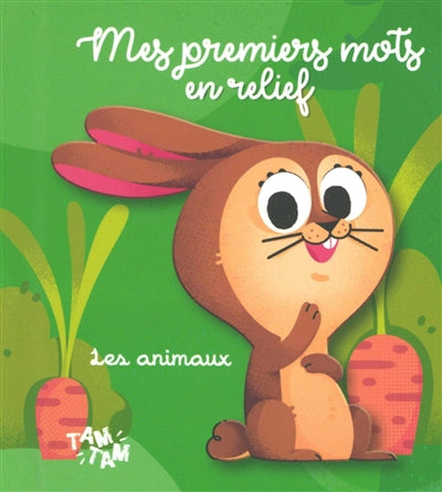 ANIMAUX   MES PREMIERS MOTS EN RELIEF