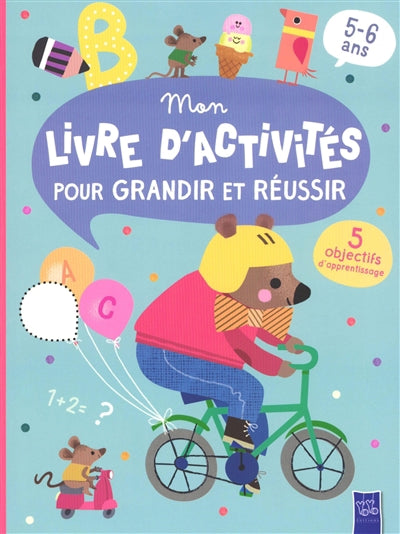 VELO 5-6 ANS  MON LIVRE D'ACTIVITES POUR GRANDIR ET REUSSIR