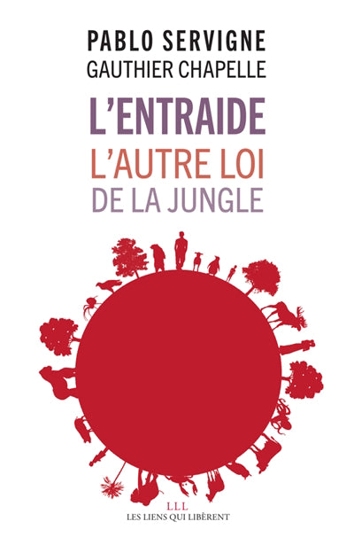 ENTRAIDE : L'AUTRE LOI DE LA JUNGLE