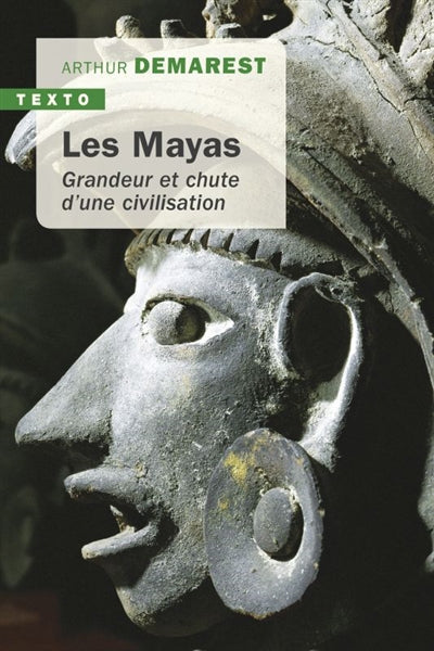 MAYAS : GRANDEUR ET CHUTE D'UNE CIVILISATION N.É.