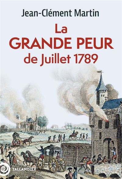 GRANDE PEUR DE JUILLET 1789