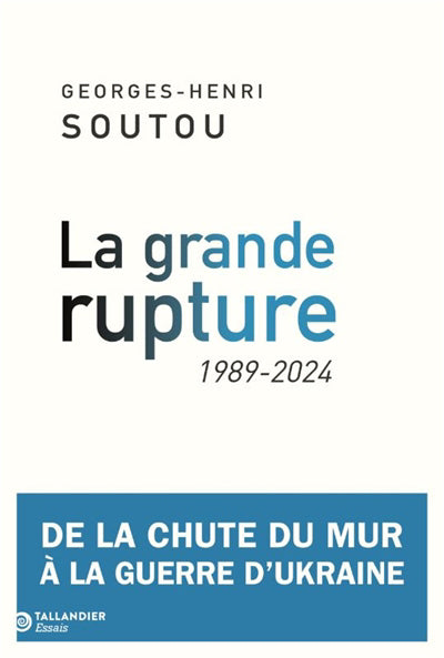 GRANDE RUPTURE DE FUKUYAMA À POUTINE (1989-2024)