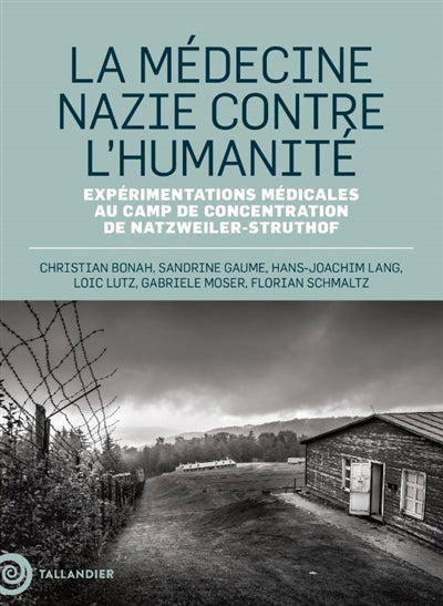 MÉDECINE NAZIE CONTRE L'HUMANITÉ