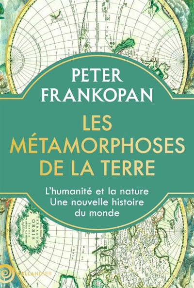 METAMORPHOSES DE LA TERRE