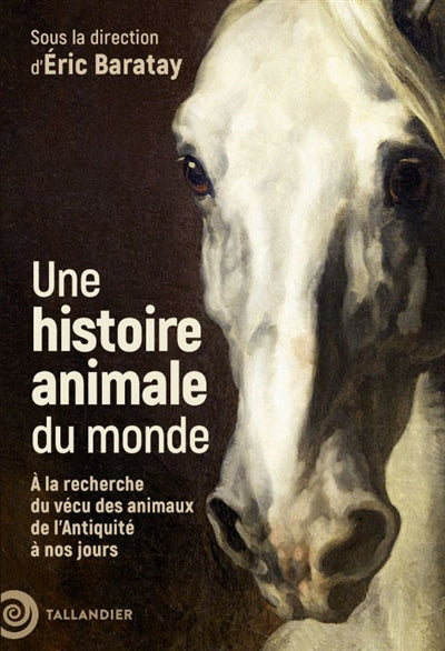 HISTOIRE ANIMALE DU MONDE