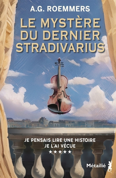 MYSTERE DU DERNIER STRADIVARIUS