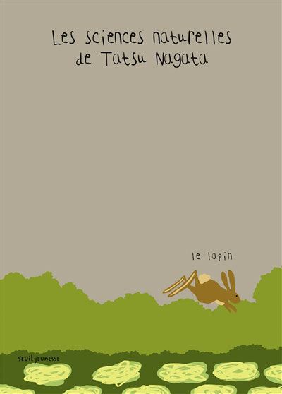 LAPIN : LES SCIENCES NATURELLES DE TATSU NAGATA
