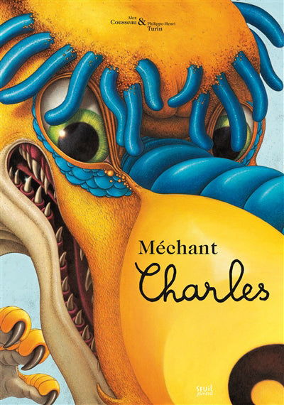 MECHANT CHARLES (COLERE)
