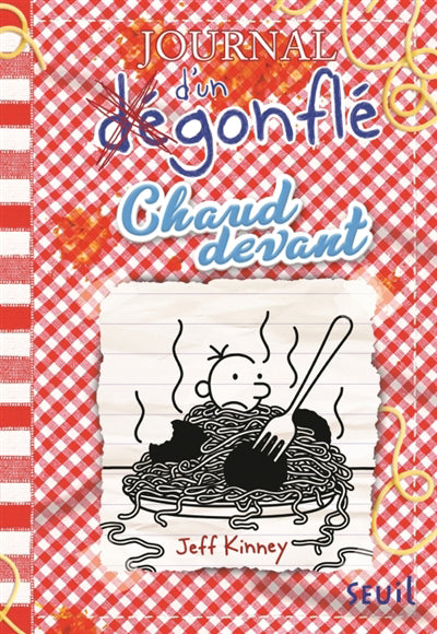 JOURNAL D'UN DEGONFLE T.19 : CHAUD DEVANT