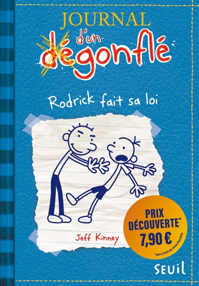 JOURNAL D'UN DEGONFLE 02 : RODRICK FAIT SA LOI