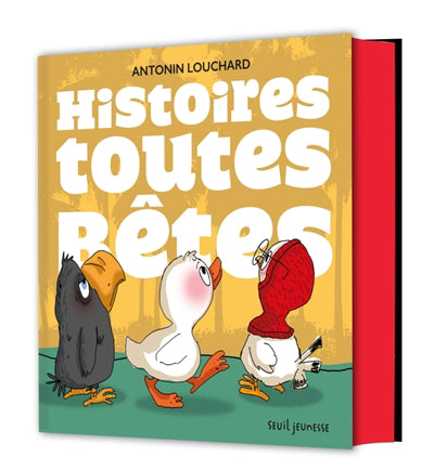 HISTOIRES TOUTES BETES