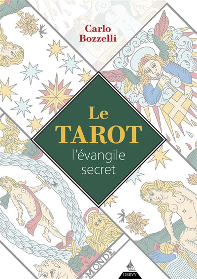 LE TAROT, L'EVANGILE SECRET