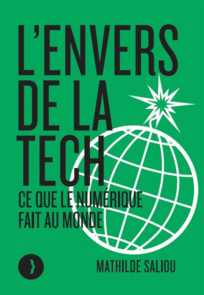 Envers de la tech : ce que le numérique fait au monde