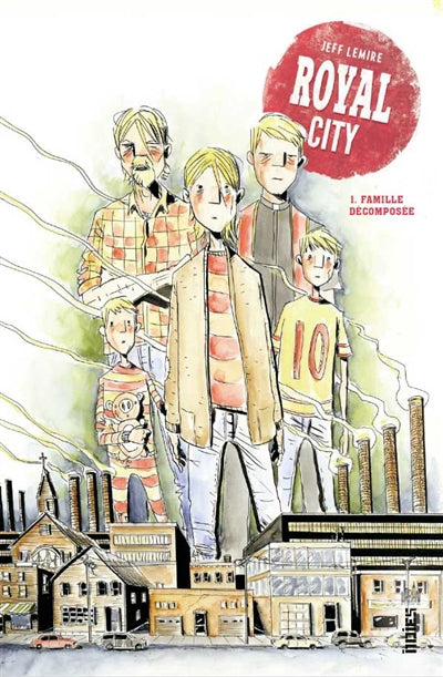 Royal city 01 : Famille décomposée