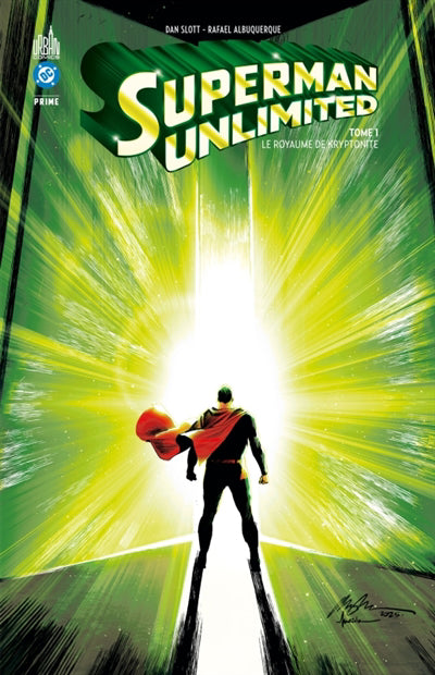 SUPERMAN UNLIMITED 01  LE ROYAUME DE KRYPTONITE