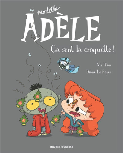 Mortelle Adèle 11 Ça sent la croquette