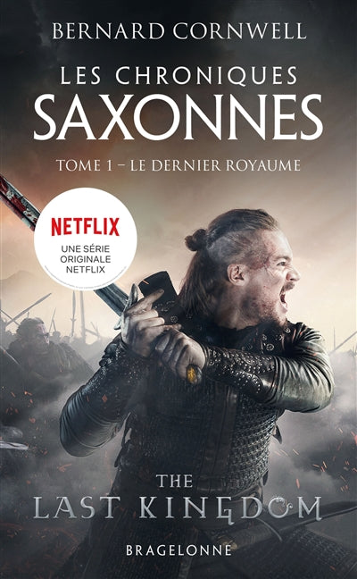CHRONIQUES SAXONNES T01-DERNIER ROYAUME