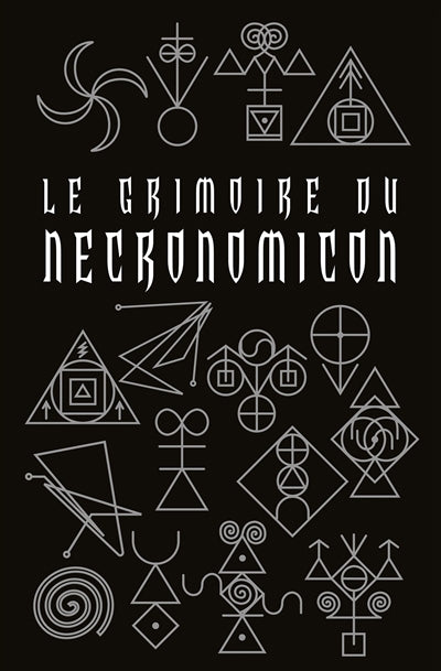 GRIMOIRE DU NECRONOMICON