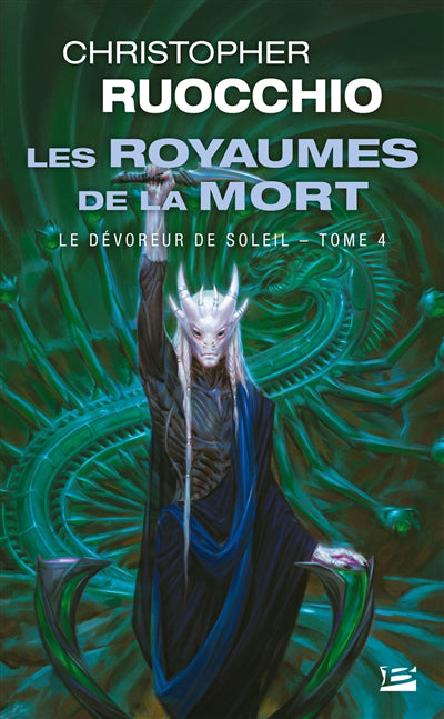 Dévoreur de soleil, T4 : Les Royaumes de la Mort