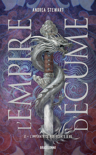 EMPIRE D'ECUME T02 -L'IMPERATRICE AUX ECLATS D'OS